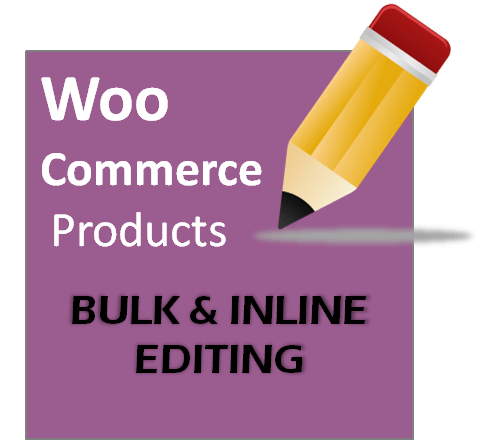 WOOCOMMERCE PRODUCT BULK EDITING FOR WORDPRESS WOOCOMMERCE PRODUCT BULK EDITING FOR WORDPRESS